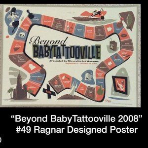 Ragnar Art Beyond Baby Tattooville 2008 Numbered Ltd. Edition #49 Print Poster